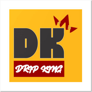 DRIP KING Posters and Art